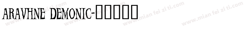 aravhne demonic字体转换